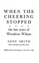 When the cheering stopped by Gene Smith