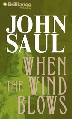 When the Wind Blows by John Saul
