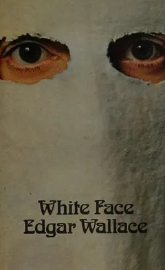 White Face by Edgar Wallace