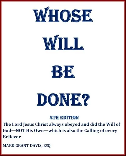 Whose Will Be Done? (Outdated 1st Edition) - See 4th Edition