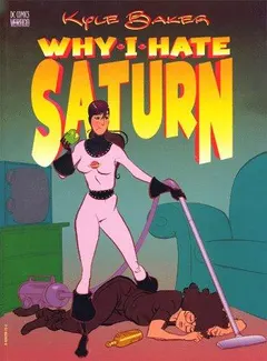 Why I hate Saturn by Kyle Baker