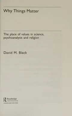 Why things matter by David M. Black