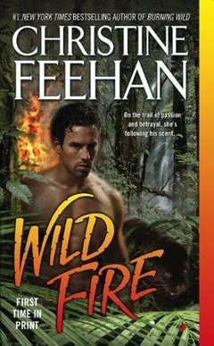 Wild Fire (Leopard) by Christine Feehan
