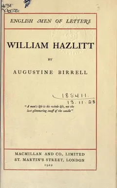 William Hazlitt by Augustine Birrell