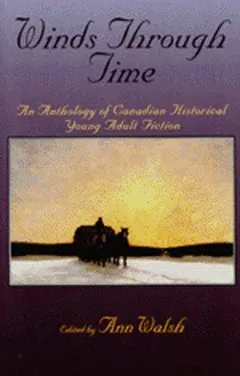 Winds Through Time by Ann Walsh