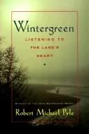 Wintergreen by Robert Michael Pyle