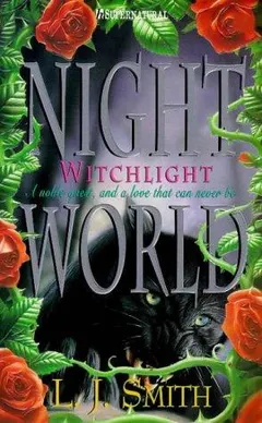 Witchlight by Lisa Jane Smith
