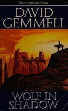 Wolf in shadow by David A. Gemmell