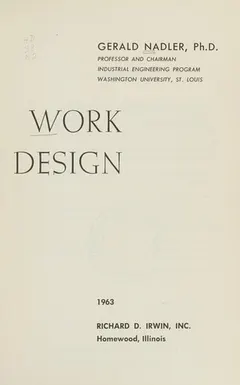 Work design by Gerald Nadler