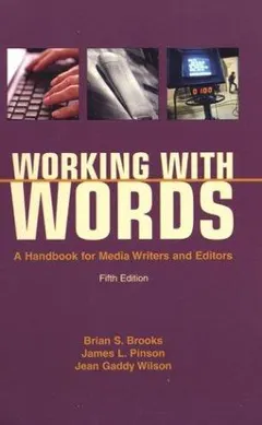 Working with words by Brian S. Brooks