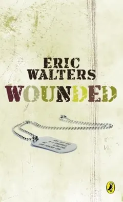 Wounded by Eric Walters