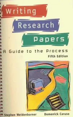 Writing research papers by Stephen Weidenborner