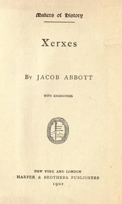 Xerxes by Jacob Abbott