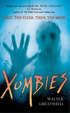Xombies by Walter Greatshell