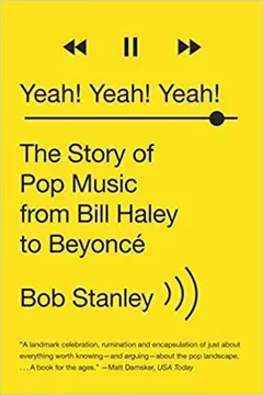 Yeah! Yeah! Yeah! by Bob Stanley