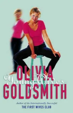 Young Wives by Olivia Goldsmith