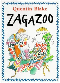Zagazoo by Quentin Blake