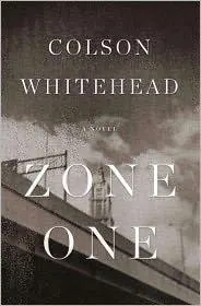 Zone One by Colson Whitehead