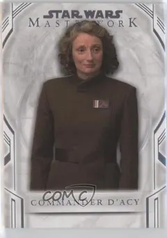 Commander D'Acy #92 2018 Masterwork Star Wars