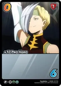 10 Pro Hero (UniVersus: My Hero Academia: Jet Burn)