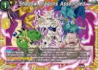 7 Shadow Dragons Assembled (Legend of the Dragon Balls)