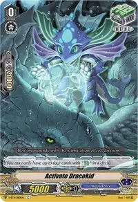 Activate Dracokid (V-BT11: Storm of the Blue Cavalry)