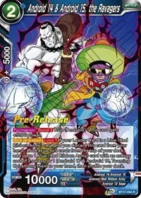 Android 14 and Android 15 the Ravagers (Ultimate Squad Pre-Release Cards)