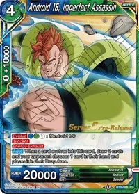 Android 16 Imperfect Assassin (Universal Onslaught Pre-Release Cards) — Dragon Ball Super CCG Card Value