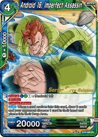 Android 16 Imperfect Assassin (Universal Onslaught Pre-Release Cards)