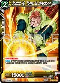 Android 16 Trigger to Awakening (Ultimate Advent)