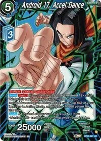 Android 17 Accel Dance (Power Absorbed) — Dragon Ball Super CCG Card Value