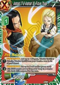 Android 17 and Android 18 Future Thugs (Legend of the Dragon Balls Pre-Release Cards) — Dragon Ball Super CCG Card Value