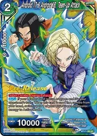 Android 17 and Android 18 Team Up Attack (Ultimate Squad Pre-Release Cards)