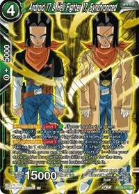 Android 17 and Hell Fighter 17 Synchronized (Power Absorbed) — Dragon Ball Super CCG Card Value
