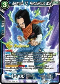 Android 17 Rebellious Will (Ultimate Squad Pre-Release Cards)