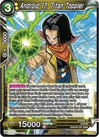 Android 17 Titan Toppler (Universal Onslaught)