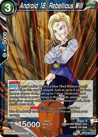 Android 18 Rebellious Will (Ultimate Squad) — Dragon Ball Super CCG Card Value