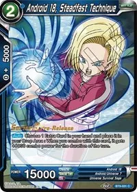 Android 18 Steadfast Technique (Universal Onslaught Pre-Release Cards)