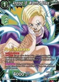 Android 18 Wrathful Strike (Power Absorbed Pre-Release Cards)