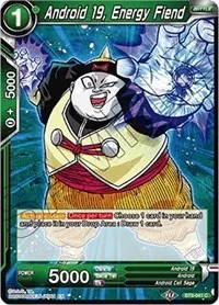 Android 19 Energy Fiend (Universal Onslaught)