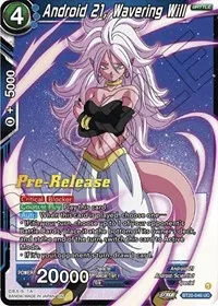 Android 21 Wavering Will (Power Absorbed Pre-Release Cards) — Dragon Ball Super CCG Card Value