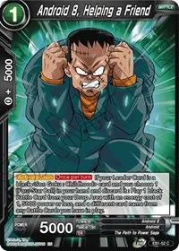 Android 8 Helping a Friend (Battle Evolution Booster)