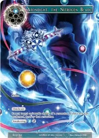 Arondight the Nitrogen Blade (Promo Cards)