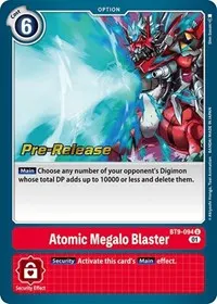 Atomic Megalo Blaster (X Record Pre-Release Cards)