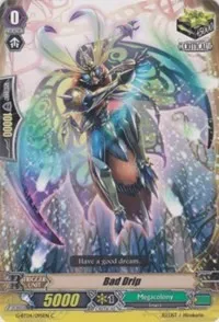 Bad Drip (G-BT04: Soul Strike Against The Supreme) — Cardfight Vanguard Card Value