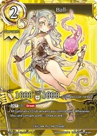 Ball (The Earnest Workers VS The Supreme Talents) — The Caster Chronicles Card Value