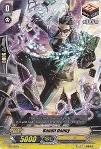 Bandit Danny (Trial Deck 13: Successor of the Sacred Regalia)