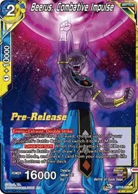 Beerus Combative Impulse (Realm of the Gods Pre-Release Cards)