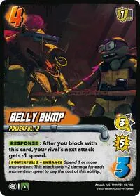 Belly Bump (Teenage Mutant Ninja Turtles) — UniVersus Card Value