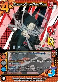 Binding Cloth Drop Kick (UniVersus: My Hero Academia: Heroes Clash) — UniVersus Card Value